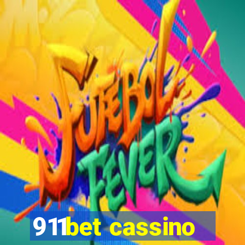 911bet cassino